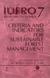 Criteria and Indicators for Sustainable Forest Management (Κριτήρια και δείκτες για τη βιώσιμη διαχείριση των δασών - έκδοση στα αγγλικά)